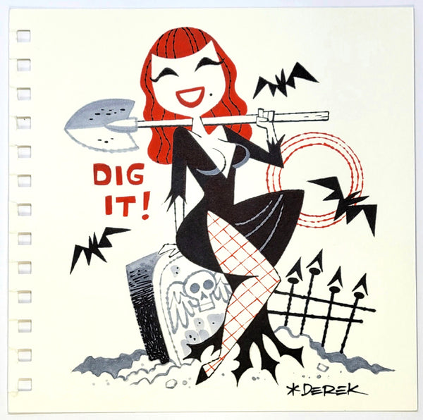 Dig It! Original Sketch